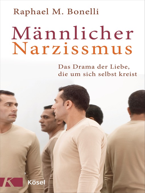 Title details for Männlicher Narzissmus by Raphael M. Bonelli - Available